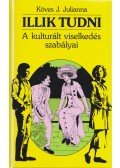 Köves J.Julianna - Illik tudni