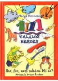 Varga Ferencné - 1111 találós kérdés
