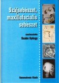 Szabó György - Szájsebészet, maxillofaciális sebészet
