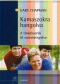 Gary Chapman - Kamaszokra hangolva