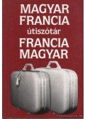 Végh Béla - Magyar-francia útiszótár / Francia-magyar útiszótár