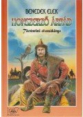 Benedek Elek - Honszerző Árpád