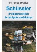 Dr. Farkas Orsolya - Schüssler arcdiagnosztikai és terápiás zsebkönyv