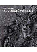 Pallai Sándor - Ötvösművészet