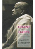 A. C. Bhaktivedanta Swami Prabhupáda - Chant and be Happy