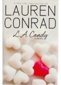 Lauren Conrad - L. A. Candy: A Novel