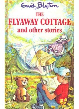 Blyton, Enid - The Flyaway Cottage and Other Stories Blyton, Enid - The Flyaway Cottage and Other Stories, London 1997 antikvár könyv