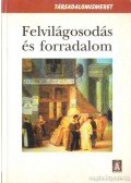Lőrinc László - Felvilágosodás és forradalom