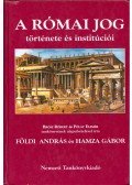 Földi András,Hamza Gábor - A római jog története és institúciói