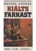 Gáspár András - Kiálts farkast