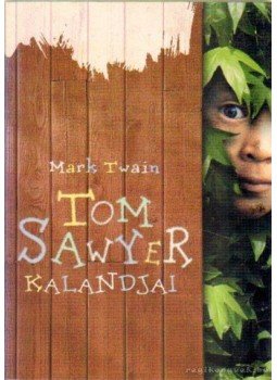 Twain, Mark - Tom Sawyer kalandjai Twain, Mark - Tom Sawyer kalandjai, 0 antikvár könyv