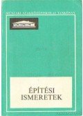 Benkő Gyöngyi - Építési ismeretek