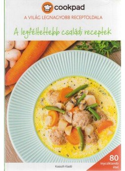 Winter Angéla - A legféltettebb családi receptek - Cookpad Winter Angéla - A legféltettebb családi receptek - Cookpad, Budapest 2019 antikvár könyv