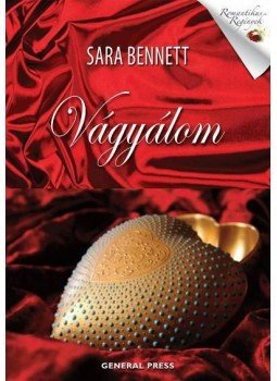 Sara Bennett - Vágyálom Sara Bennett - Vágyálom, Budapest 2012 antikvár könyv