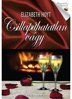 Elizabeth Hoyt - Csillapíthatatlan vágy Elizabeth Hoyt - Csillapíthatatlan vágy, Budapest 2013 antikvár könyv