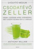 Anthony William - Csodatévő zeller