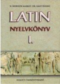 Nagy Ferenc,N. Horváth Margit - Latin nyelvkönyv I.