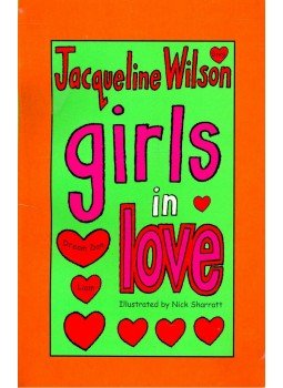 Jacqueline Wilson - Girls in Love,  2007 antikvár könyv