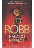 J. D. Robb - Halálos hatalom