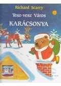 Richard Scarry - Tesz-vesz Város karácsonya