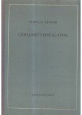 Terplán Sándor - Gépjárművizsgálatok
