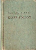 Bartha Miklós - Kazár földön