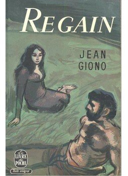 Giono, Jean - Regain Giono, Jean - Regain, Paris 1961 antikvár könyv