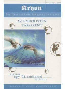 Carroll, Lee - Az ember Isten társaként Carroll, Lee - Az ember Isten társaként, 2002 antikvár könyv