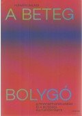Horváth Balázs - A beteg bolygó - A fenntarthatatlanság és a betegség kultúrtörténete