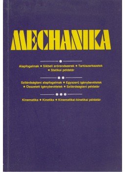 Selmeczi Ferenc - Mechanika Selmeczi Ferenc - Mechanika, Budapest 1994 antikvár könyv