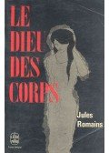 Romains, Jules - Le Dieu des corps