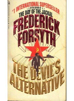 Frederick Forsyth - The Devil's Alternative Frederick Forsyth - The Devil's Alternative, 1981 antikvár könyv