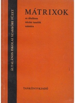 Sztrókayné Földvári Vera - Mátrixok Sztrókayné Földvári Vera - Mátrixok, Budapest 1988 antikvár könyv