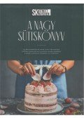 Menyhárt Daniella (szerk.),Matyi Fanni (szerk.),Csapó Bea (szerk.),Fördős Zé - Street Kitchen - A Nagy Sütiskönyv