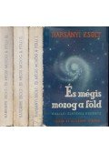 Harsányi Zsolt - És mégis mozog a föld I-III.