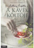 Anthony Capella - A kávék költője