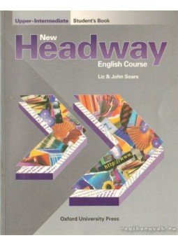 Soars, John, LIZ SOARS - New Headway English Course - Upper-Intermediate Soars, John, LIZ SOARS - New Headway English Course - Upper-Intermediate, 2003 antikvár könyv