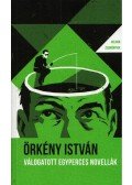 Örkény István - Válogatott egyperces novellák