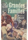 Maurice Druon - Les grandes familles