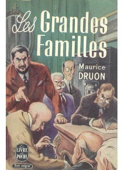 Maurice Druon - Les grandes familles Maurice Druon - Les grandes familles, Paris 1960 antikvár könyv