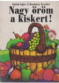 Z. Draskóczy Erzsébet,Zatykó Lajos - Nagy öröm a kiskert!