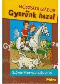 Nógrádi Gábor - Gyerünk haza!