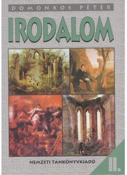 Domonkos Péter - Irodalom II. Domonkos Péter - Irodalom II., Budapest 2004 antikvár könyv