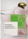 Sztruhár Krisztina - Vendéglátás és gazdálkodás szakiskolásoknak 1.