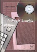 Varga Kornél - Az adatbázis-kezelés alapjai