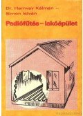 Simon István,Dr. Hamvay Kálmán - Padlófűtés - lakóépület