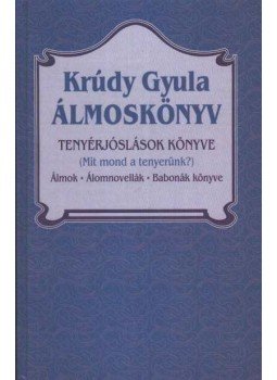 Krúdy Gyula - Álmoskönyv, Budapest 0 antikvár könyv