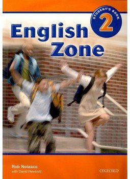 NOLASCO, ROB - NEWBOLD, DAVID - English Zone 2 - Student's Book NOLASCO, ROB - NEWBOLD, DAVID - English Zone 2 - Student's Book, Oxford 2013 antikvár könyv
