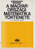 Szénássy Barna - A magyarországi matematika története