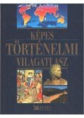 Benczédi Magda (szerk.) - Képes történelmi világatlasz